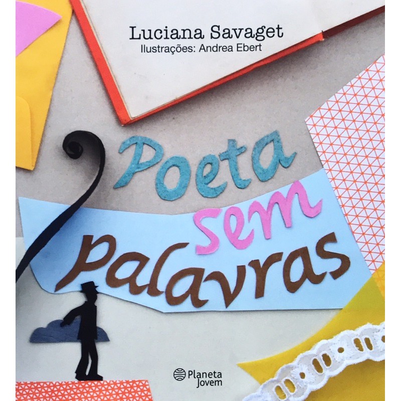 Livro Infantil - Poeta Sem Palavras - Editora: Planeta Jovem | Shopee ...