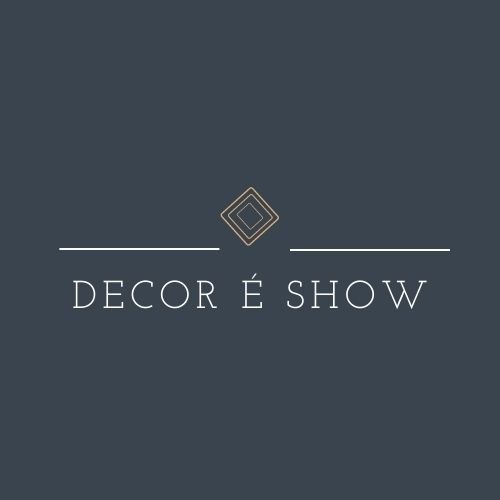 decor É Show