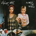 Cd Alisha's Attic Alisha Rules The World