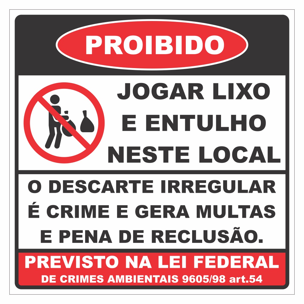 placa-sinaliza-o-proibido-jogar-lixo-e-entulho-neste-local-lei-federal