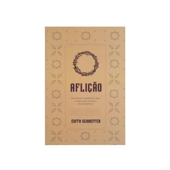 Aflição | Edith Schaeffer