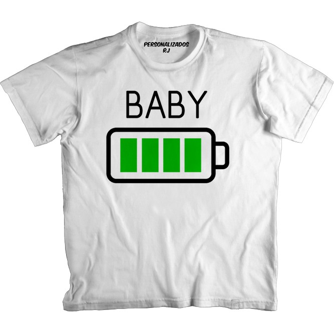 Camiseta Dia das Mães - BATERIA CARREGADA - BABY - CARGA TOTAL - MÃE DE BEBÊ - Dia dos Pais - PAI DE BEBÊ - Compre também a do Papai e a da Mamãe