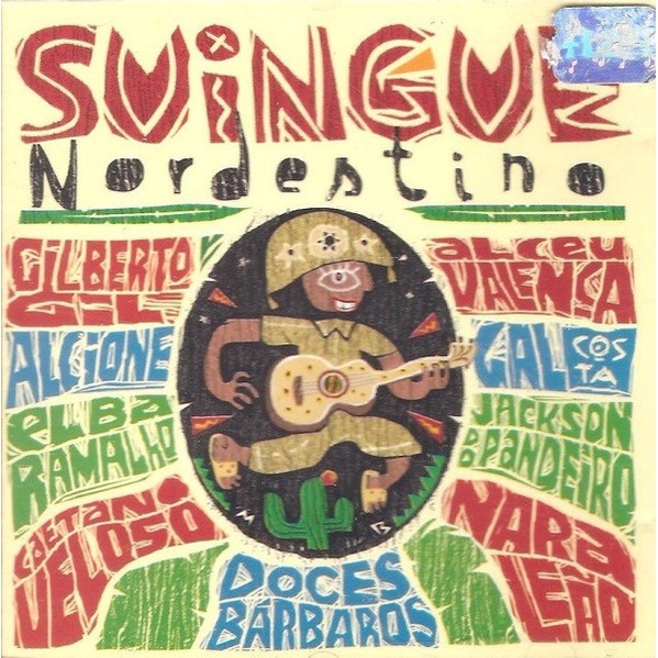Cd Suingue Nordestino - Gilberto Gil Nara Leao Elba Ramalho lacrado