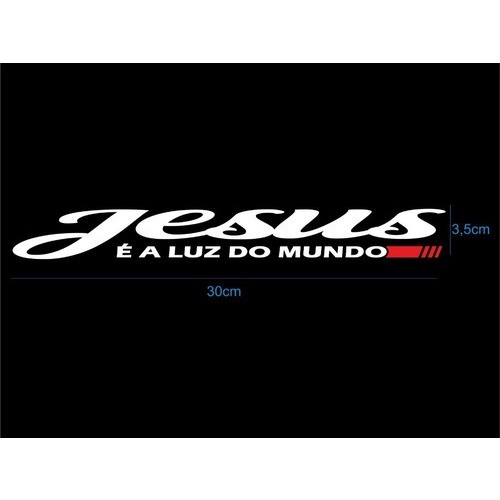 Adesivo Parabrisa Traseira Carro Jesus É A Luz Do Mundo 30cm em Oferta na Shopee