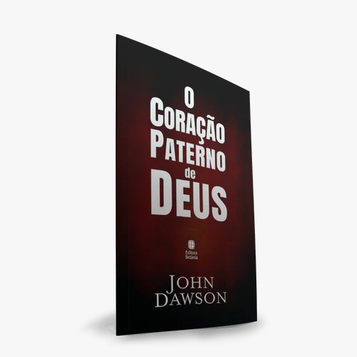Livreto | O coração paterno de Deus | John Dawson