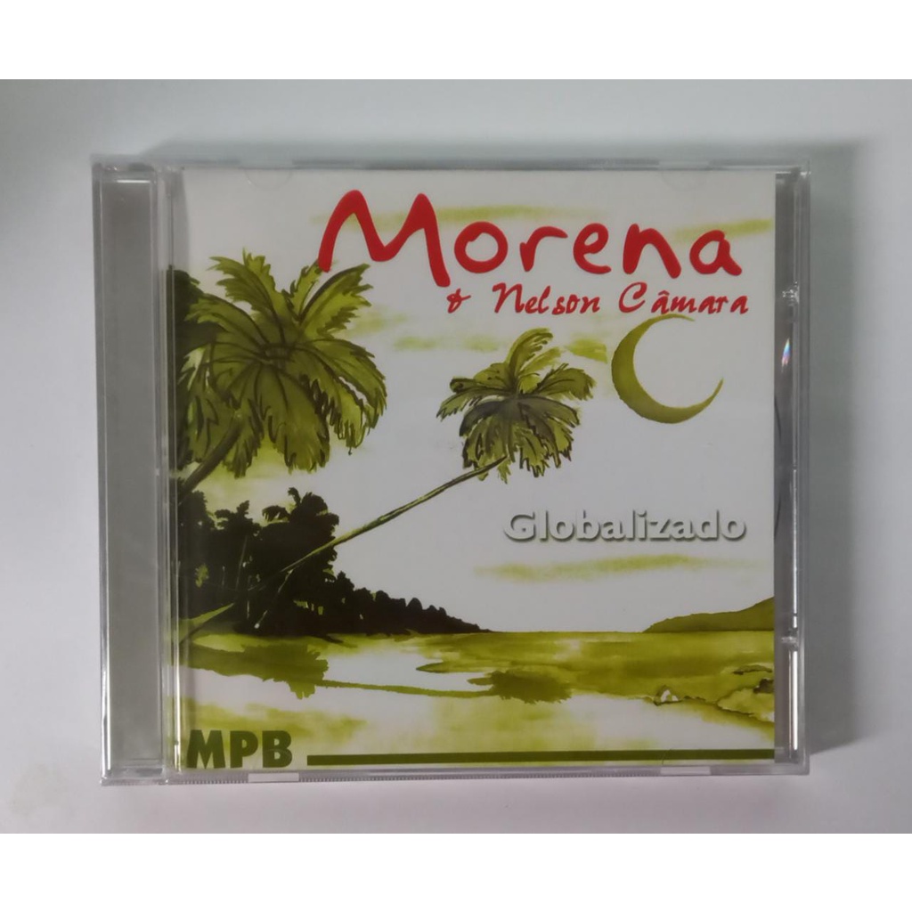 CD Morena & Nelson Câmera- Globalizado- MPB