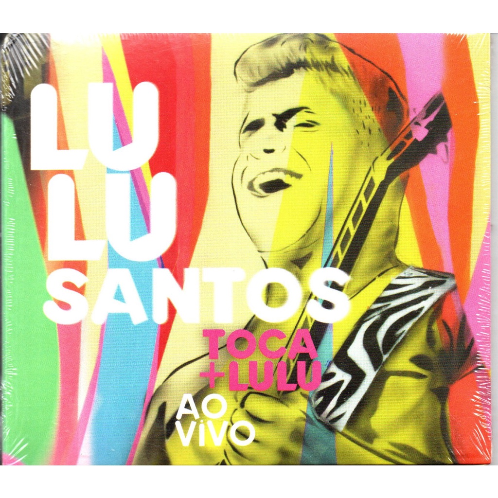 CD LULU SANTOS - TOCA + LULU AO VIVO ( LACRADO DIGIPACK ) 2015 SONY