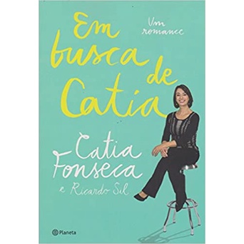 Livro Em Busca de Catia. Um Romance