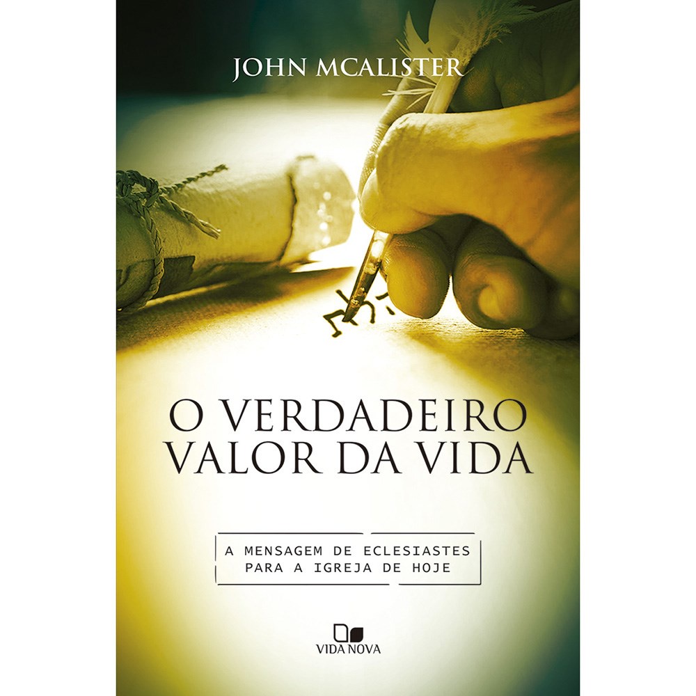 O Verdadeiro valor da vida | John Mcalister - Books & Magazines