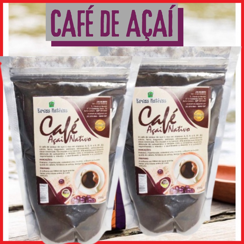 Café De Açaí Da Amazônia Kit Orgânico Natural Açaí Coffee 250 Gramas Shopee Brasil 4803