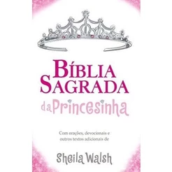Bíblia Sagrada da Princesinha | NTLH | Capa Dura Almofada