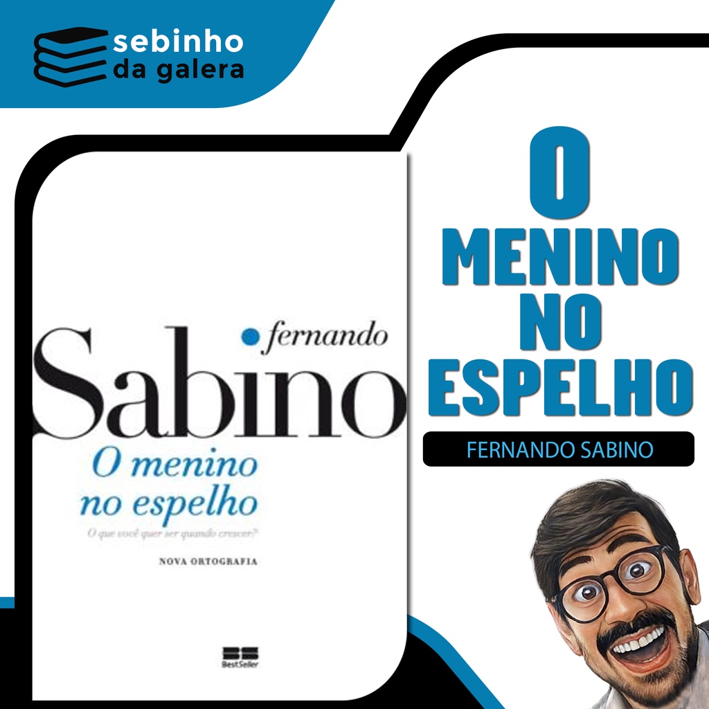 O Menino no Espelho (92ª Edição) [Fernando Sabino] | Shopee Brasil