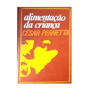 Alimentação Da Criança Cesar Pernetta (6757)