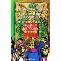 Farsa De Inês Pereira/ Auto Da Barca Do Inferno/ Auto Da Alma
