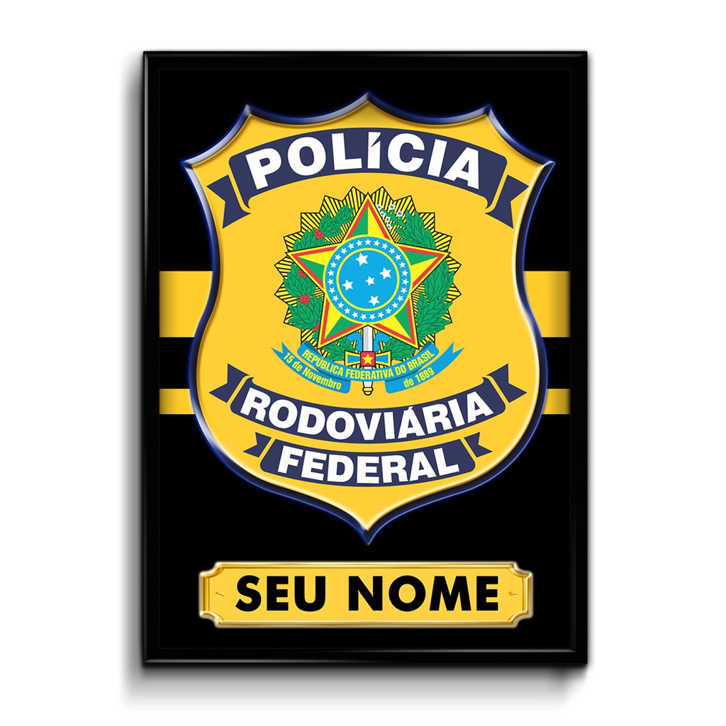 Quadro PRF Polícia Rodoviária Federal Preto Personalizado Com Nome