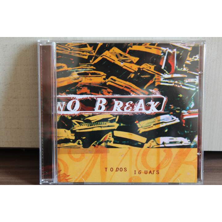 CD No Break - Todos Iguais - lacrado