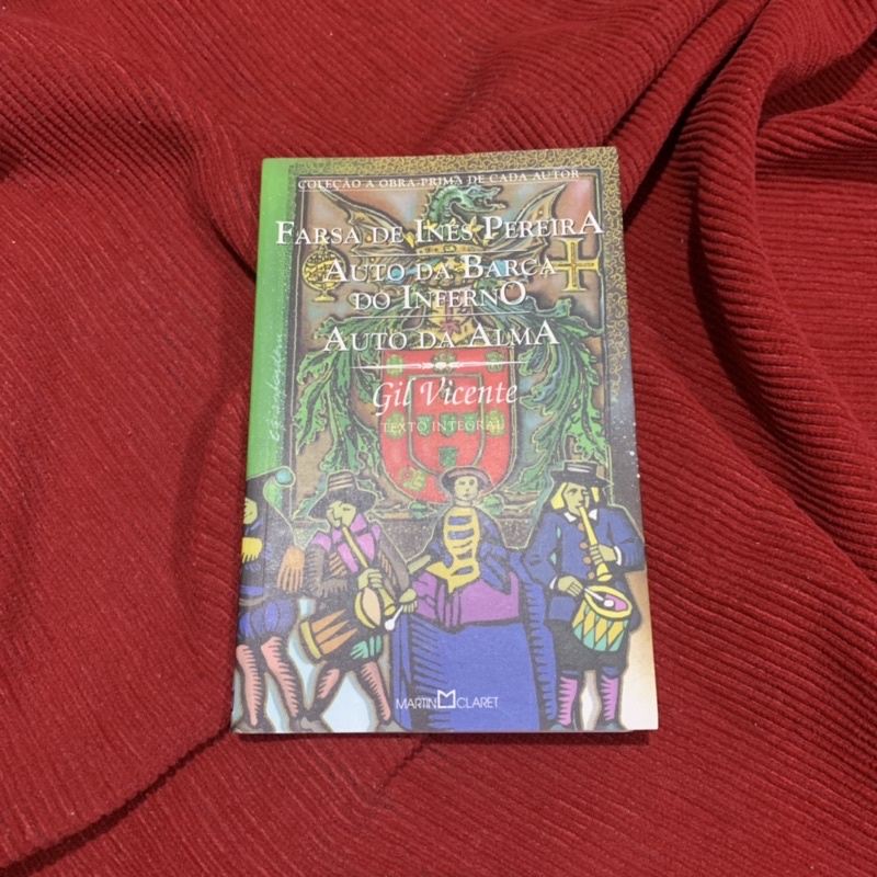 Livro 3 histórias Gil Vicente - Farsa de Inês Pereira / Auto da Barca do Inferno / Auto da Alma