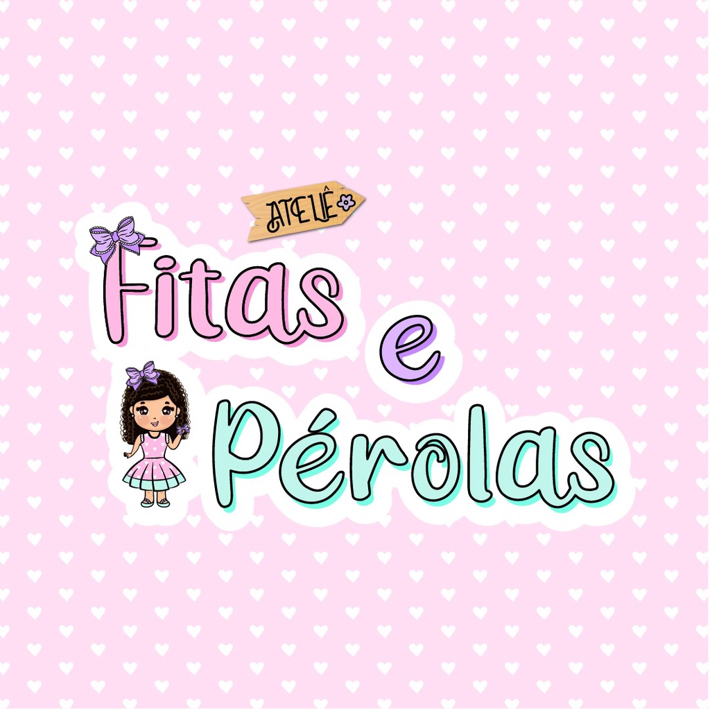 Ateliê Fitas e Pérolas