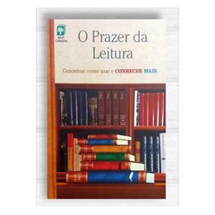 Livro O Prazer da Leitura - Conceitos: Como Usar e Conhecer Mais