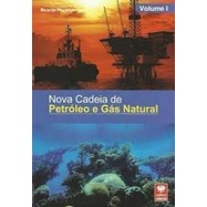 NOVA CADEIA DE PETROLEO E GAS NATURAL- 2 VOLUMES autor RICARDO MARINHO