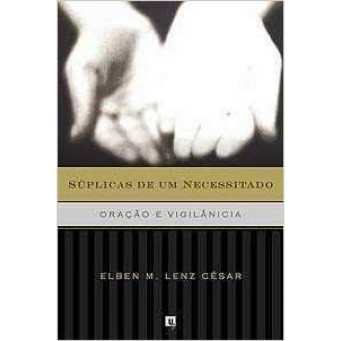 Súplicas de um necessitado | Oração e Vigilância | Elben Cézar em Oferta na Shopee