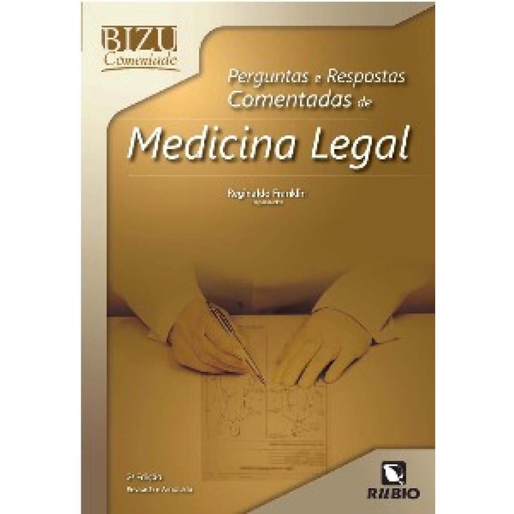 Bizu - Perguntas E Respostas Comentadas De Medicina Legal
