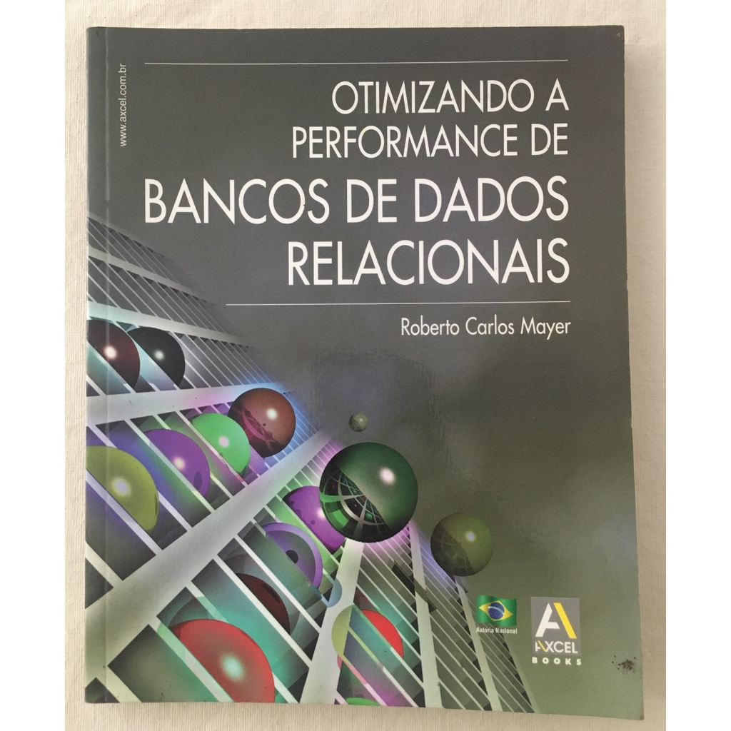 Livro - Otimizando performance de banco de dados relacionais - Informática