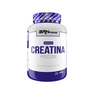 Creatina Premium Foods 100g - BRNFOODS Creatina para Força e Resistência