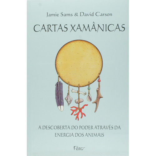 Livro Cartas Xamanicas: A Descoberta Do Poder...