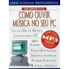Como Ouvir Musica no Seu Pc autor Rob Beattie