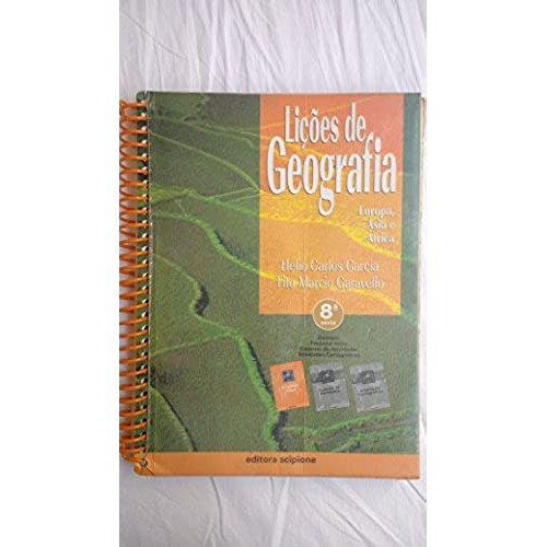 LIVRO: Lições de Geografia: Europa, Ásia e África - 8ª série - Hélio Carlos Garcia e Tito Marcio Garavello