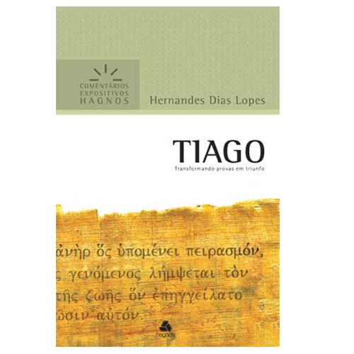 Tiago | Comentários Expositivo | Hernandes Dias Lopes em Oferta na Shopee