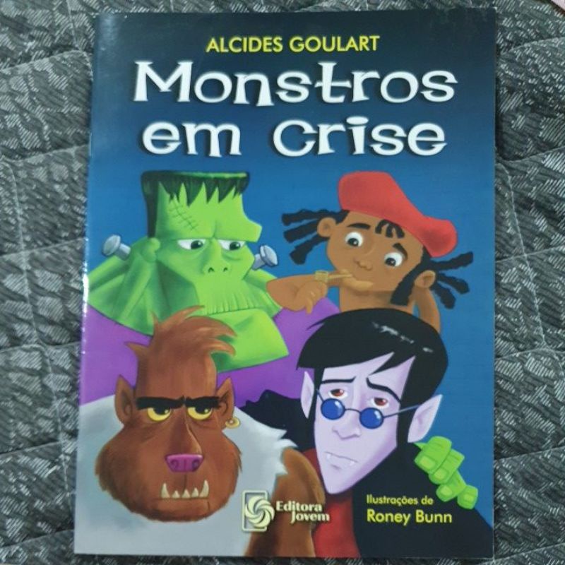 livro,  Monstro em crises. Alcides Goulart.