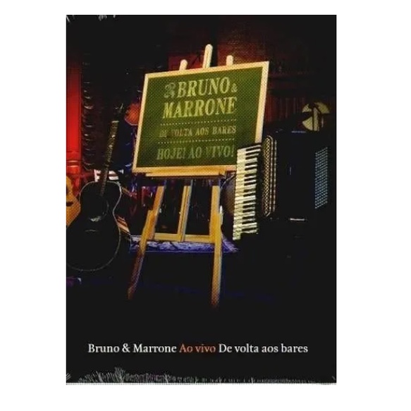 Dvd Bruno & Marrone - De Volta Aos Bares Hoje! Ao Vivo!
