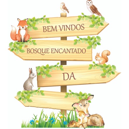 1  Display Placa Indicativa Bosque Encantado Sem Flores 70cm ENVIAR O NOME NO ATO DA COMPRA SE NÃO IRÁ SEM NOME!