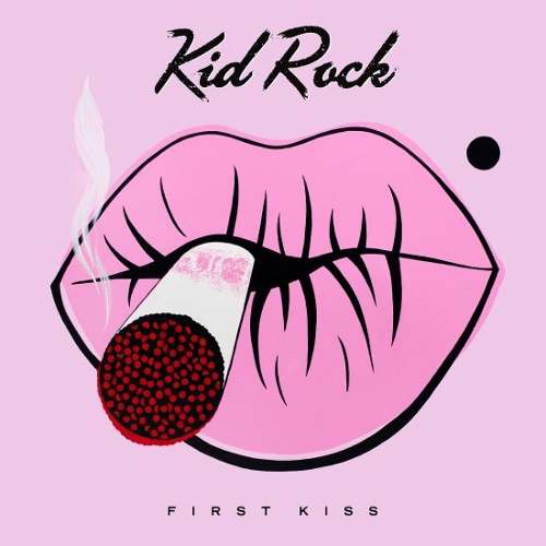 CD KID ROCK - FIRST KISS