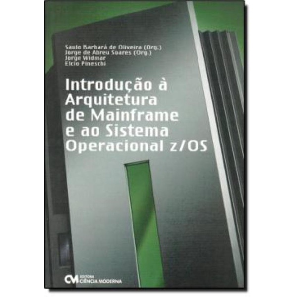 Livro - Introducao A Arquitetura De Mainframe E Ao Sistema Operaci