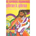 os espíritos insurgentes autor gibran k. gibran