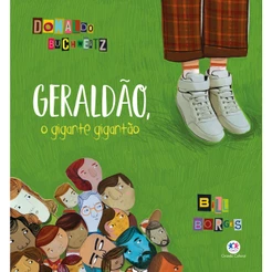 Livro - Geraldão, o gigante gigantão - Capa comum - Ciranda Cultural
