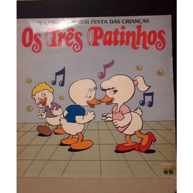 LP Os Três Patinhos - Fazendo a maior festa das crianças COLORIDO