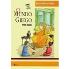 O Mundo Grego - Col. para Conhecer Melhor História Antiga autor Vitor Biasoli