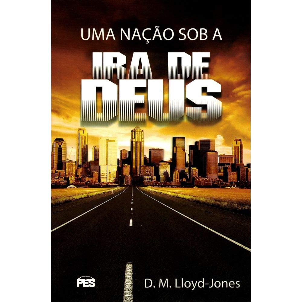 Uma Nação Sob A Ira De Deus - D. Martyn Lloyd-jones - Books & Magazines