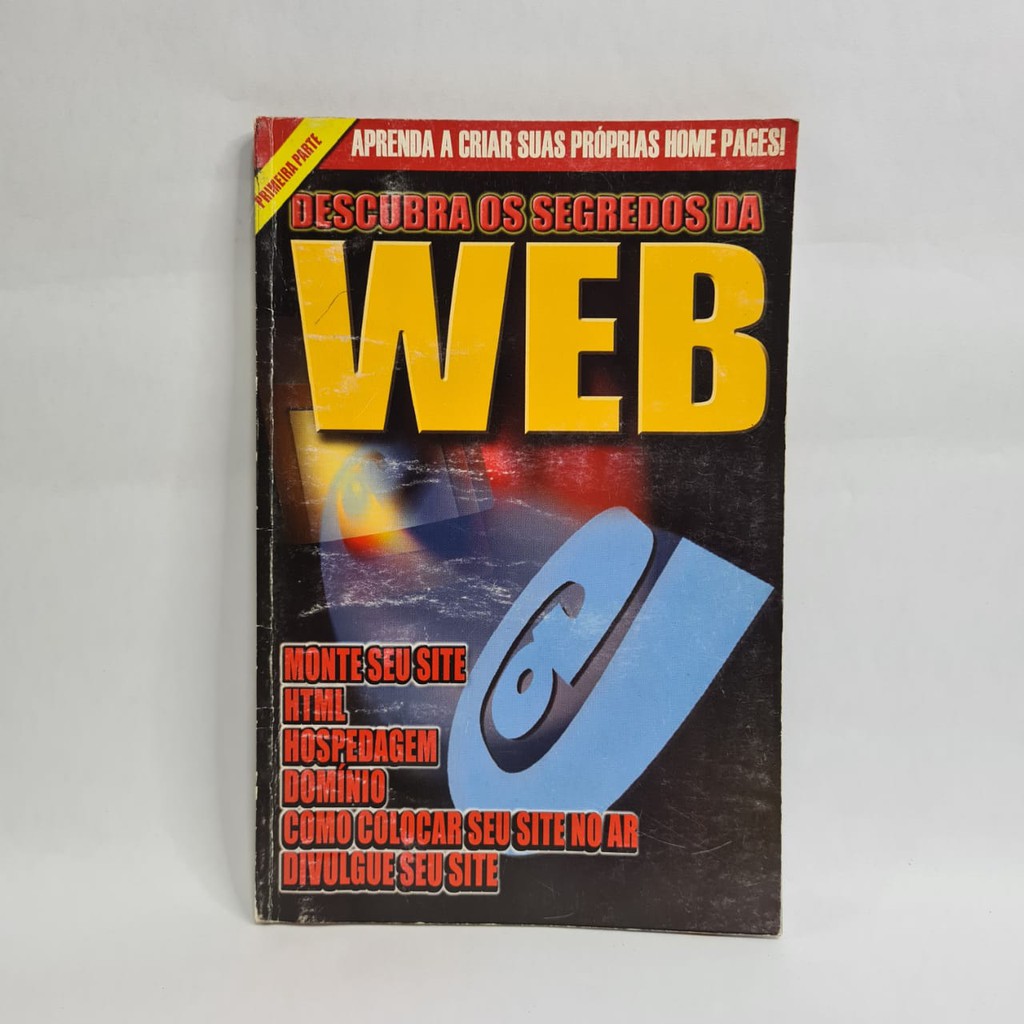 Livro Descubra Os Segredos Da Web Vol.1 Informática
