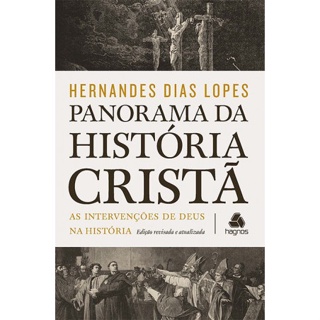 Panorama da Historia Cristã | Hernandes Dias Lopes em Oferta na Shopee
