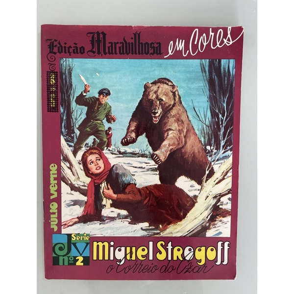 Revista livro raro Miguel Strogoff Julio Verne n 2 1974 o correio do Czar
