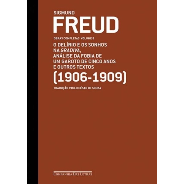 Livro - Freud (1906-1909) - O Delirio E Os Sonhos Na Gradiva, Anal