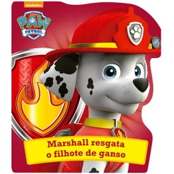 Livro - Patrulha Canina - Marshall resgata o filhote de ganso - Ciranda Cultural