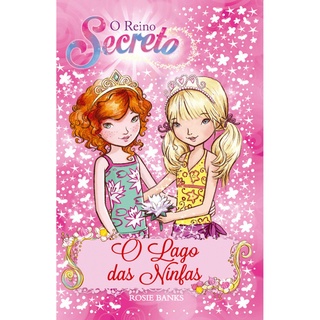 Livro - O reino secreto - O lago das ninfas - Livro 10 - Capa comum