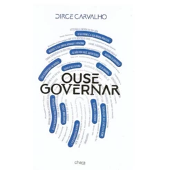 Ouse Governar | Dirce Carvalho
