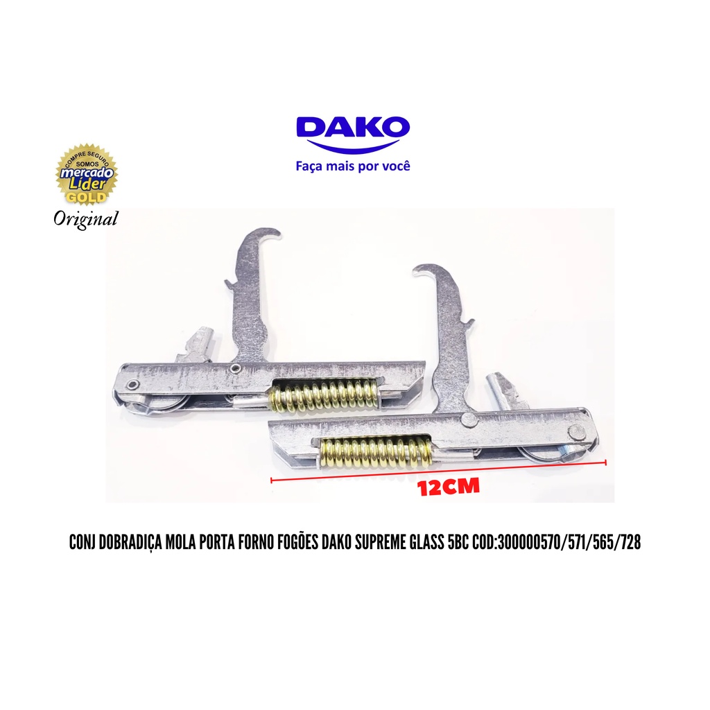 Kit Dobradiças Molas Porta Forno Fogões Dako Supreme Glass  E Inox Tamanho 12cm 100% Original Dako